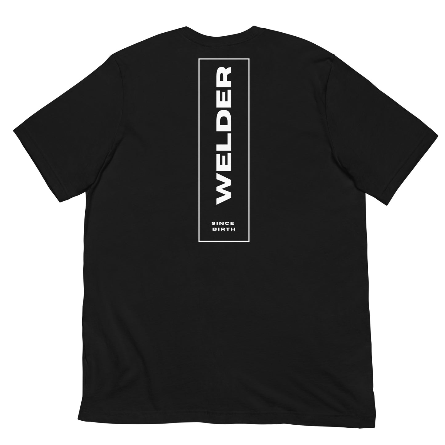 Welder Since Birth Tee