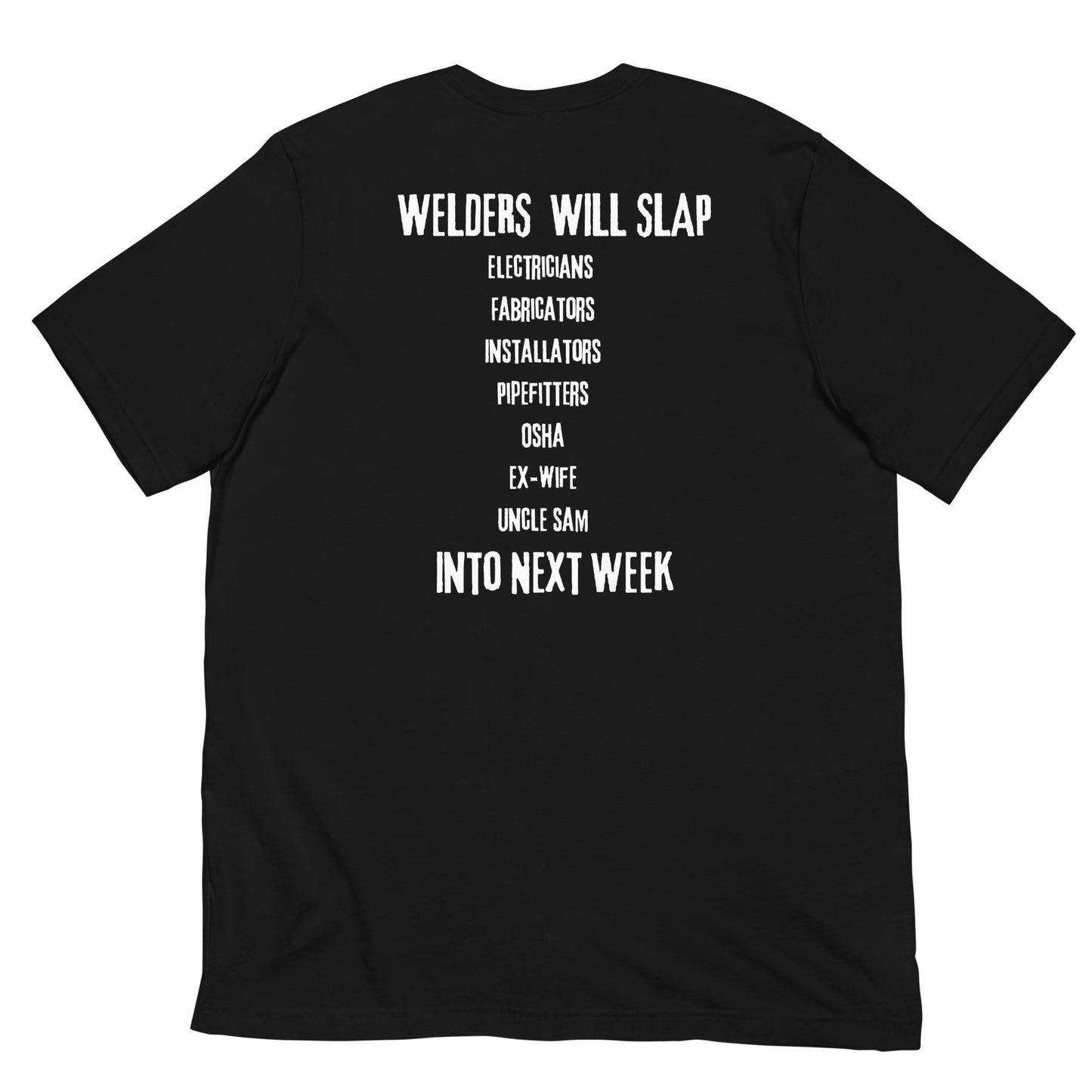 Welders Will Slap Tee